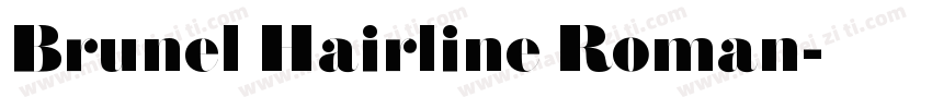 Brunel Hairline Roman字体转换